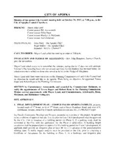 CITY OF APOPKA Minutes of the special City Council meeting held on October[removed]at 7 00 p m in the City of Apopka Council Chambers PRESENT