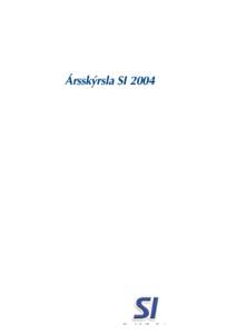 Ársskýrsla SI 2004  Vilmundur Hreinn Jakobsson
