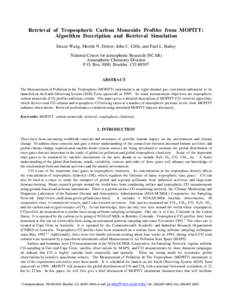Retrieval of Tropospheric Carbon Monoxide Profiles from MOPITT: Algorithm Description and Retrieval Simulation Jinxue Wang, Merritt N. Deeter, John C. Gille, and Paul L. Bailey National Center for atmospheric Research (N