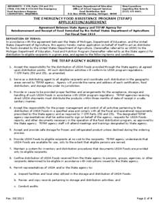 AUTHORITY: 7 CFR, Parts 250 and 251. CFDA: #10.568 & #[removed]The Emergency Food Assistance Program COMPLETION: REQUIRED.  Michigan Department of Education