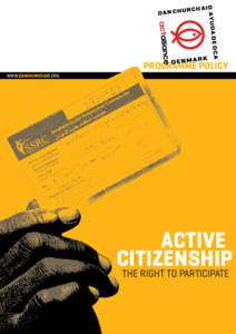 programme policy www.danchurchaid.org ACTIVE CITIZENSHIP THE RIGHT TO PARTICIPATE