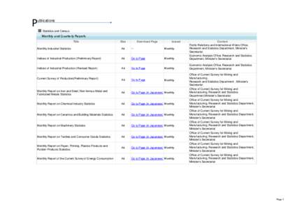 P  ublications Statistics and Census  Monthly and Quarterly Reports