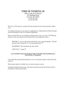 TOWN OF TIVERTON, RI Office of the Tax Collector 343 Highland Road Tiverton, RI[removed]Tel[removed]Fax[removed]