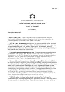 June[removed]Council of Ministers of Education, Canada School Achievement Indicators Program (SAIP) Science III Assessment FACT SHEET