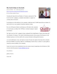 Buy local to help save local jobs Letter to the Editor – Oct. 7, 2010, Gainesville Sun http://www.gainesville.com/article[removed]OPINION02[removed]By: Greg Johnson, Quality Cleaners