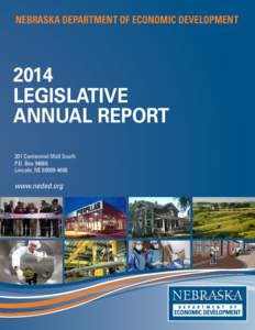 NEBRASKA DEPARTMENT OF ECONOMIC DEVELOPMENTLEGISLATIVE ANNUAL REPORT 301 Centennial Mall South