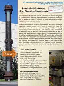 16th International Conference on X‐ray Absorption Fine Structure 23 ‐ 28 August 2015, Karlsruhe, Germany Industrial Applications of X-ray Absorption Spectroscopy