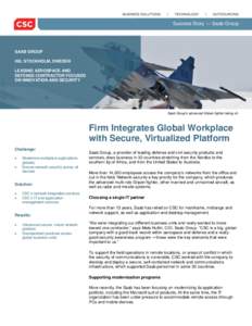 Success Story — Saab Group  SAAB GROUP HQ: STOCKHOLM, SWEDEN LEADING AEROSPACE AND DEFENSE CONTRACTOR FOCUSED