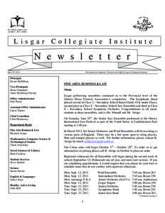 Lisgar Collegiate Institute  N e w s l e t t e r June 30, 2011  Newsletter for Students, Parents and Staff of Lisgar Collegiate Institute