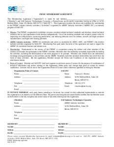 Page 1 of 6 FSEMC MEMBERSHIP AGREEMENT This Membership Agreement (“Agreement”) is made by and between________________________________________ (“Member”) and SAE Industry Technologies Consortia, a Pennsylvania not
