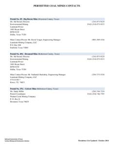 PERMITTED COAL MINES CONTACTS  Permit No. 3F - Big Brown Mine (Freestone County, Texas) Mr. Sid Stroud, Director Environmental Mining Luminant Power
