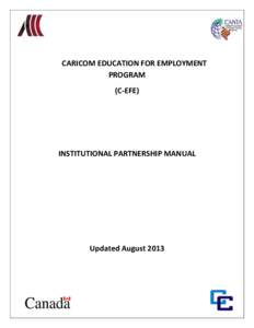 CARICOM EDUCATION FOR EMPLOYMENT PROGRAM (C-EFE) INSTITUTIONAL PARTNERSHIP MANUAL