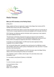 Media Release Meet your WTA members at the Fishing Classic 22 May 2014 Weipa residents will have an opportunity to speak to their Weipa Town Authority (WTA) members face-to-face at this year’s Fishing Classic. Members 