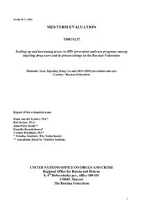 MARCH 17, 2009  MID-TERM EVALUATION TDRUSJ17  Scaling-up and increasing access to HIV prevention and care programs among