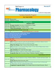 Tentative Scientific Program Day 1 July 20, :30-09:30 09:30-09:55  Registrations