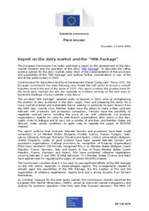 EUROPEAN COMMISSION  PRESS RELEASE Brussels, 13 June[removed]Report on the dairy market and the 