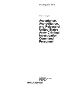 Army Regulation 195–3  Criminal Investigation Acceptance, Accreditation,