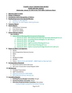 TYGARTS VALLEY CONSERVATION DISTRICT BOARD MEETING AGENDA Wednesday, January 14, 2015 at the TVCD Office Conference Room[removed].