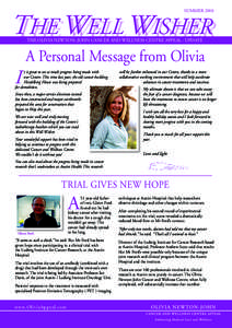 SUMMER[removed]THE WELL WISHER THE OLIVIA NEWTON–JOHN CANCER AND WELLNESS CENTRE APPEAL - UPDATE  A Personal Message from Olivia