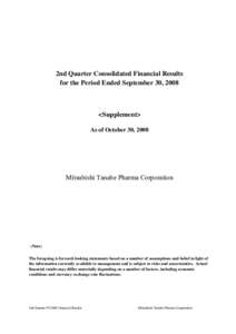 2nd Quarter Consolidated Financial Results for the Period Ended September 30, 2008 <Supplement> As of October 30, 2008