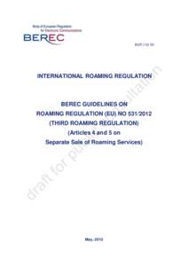 BoR[removed]INTERNATIONAL ROAMING REGULATION BEREC GUIDELINES ON ROAMING REGULATION (EU) NO[removed]