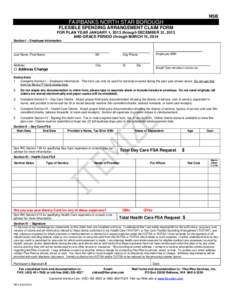 NSB  FAIRBANKS NORTH STAR BOROUGH FLEXIBLE SPENDING ARRANGEMENT CLAIM FORM FOR PLAN YEAR JANUARY 1, 2013 through DECEMBER 31, 2013 AND GRACE PERIOD through MARCH 15, 2014