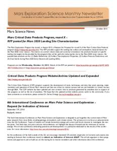 Mars Science News  October 2015 Mars Critical Data Products Program, round X RFP posted for Mars 2020 Landing Site Characterization The Mars Exploration Program has issued, in August 2015, a Request for Proposal for roun
