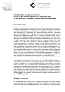 Combating the funding of terrorism: effects of the terrorist attacks of 11 September 2001 on the activities of the Swiss Federal Banking Commission Berne, 14 March 2002