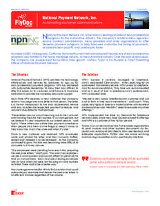 case study  FINANCIAL SERVICES National Payment Network, Inc. Automating customer communications