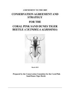 AMENDMENT TO THE[removed]CONSERVATION AGREEMENT AND STRATEGY FOR THE CORAL PINK SAND DUNES TIGER