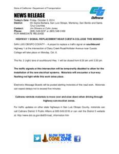 State of California • Department of Transportation  __________________________________________________________ NEWS RELEASE Today’s Date: Friday, October 3, 2014