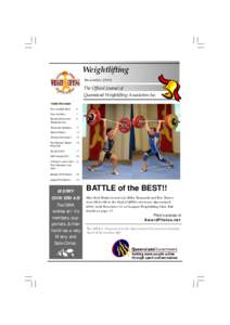 Weightlifting December, 2004 The Official Journal of Queensland Weightlifting Association Inc. Inside this issue: