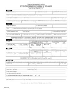 VERMONT DEPARTMENT OF HEALTH  APPLICATION FOR VERMONT LICENSE OF CIVIL UNION FEE FOR CIVIL UNION LICENSE: $23 COST OF CERTIFIED COPY: $7 PARTY A