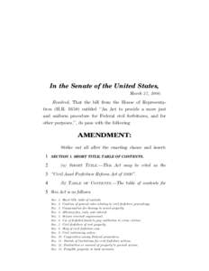 In the Senate of the United States, March 27, 2000. Resolved, That the bill from the House of Representa­ tives (H.R[removed]entitled ‘‘An Act to provide a more just and uniform procedure for Federal civil forfeiture
