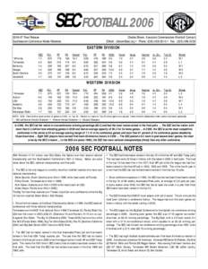 SEC FOOTBALLFinal Release Southeastern Conference Media Relations Charles Bloom, Associate Commissioner (Football Contact) E-Mail:  • Phone: ( • Fax: (