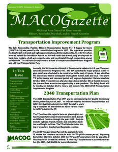 Summer 2009, Volume 8, Issue 2  MACOGazette Michiana Area Council of Governments Elkhart, Kosciusko, Marshall, and St. Joseph Counties