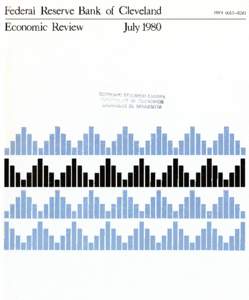 Federal Reserve Bank of Cleveland Economic Review ISSN[removed]July 1980