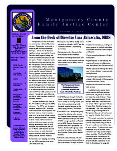 Montgomery County Family Justice Center V O L U M E SPECIAL POINT OF INTEREST:
