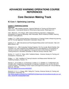 ADVANCED WARNING OPERATIONS COURSE REFERENCES Core Decision Making Track IC Core 1: Optimizing Learning Lesson 1: Optimizing Learning