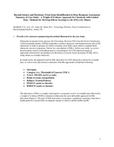 Beyond Science and Decisions: From Issue Identification to Dose-Response Assessment Summary of Case Study: A Weight of Evidence Approach for Chemicals with Limited Data - Methods for Deriving Effects Screeing Levels (ESL