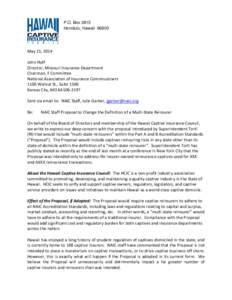 P.O. Box 2815 Honolulu, Hawaii[removed]May 15, 2014 John Huff Director, Missouri Insurance Department