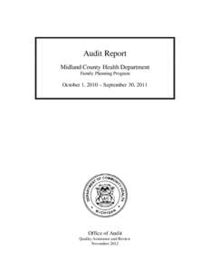 Audit Report Midland County Health Department Family Planning Program October 1, 2010 – September 30, 2011