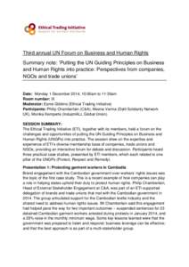 Third annual UN Forum on Business and Human Rights Summary note: ‘Putting the UN Guiding Principles on Business and Human Rights into practice: Perspectives from companies, NGOs and trade unions’  Date: Monday 1 Dece