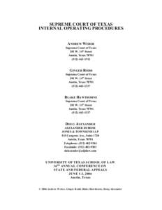 SUPREME COURT OF TEXAS INTERNAL OPERATING PROCEDURES ANDREW WEBER Supreme Court of Texas 201 W. 14th Street