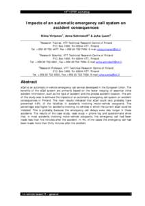 18th ICTCT workshop  Impacts of an automatic emergency call system on accident consequences Niina Virtanen1, Anna Schirokoff2 & Juha Luom3 1