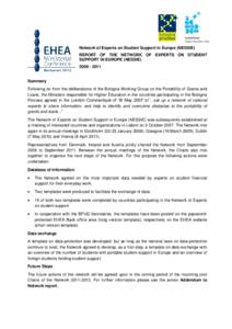 Network of Experts on Student Support in Europe (NESSIE) REPORT OF THE NETWORK OF EXPERTS ON STUDENT SUPPORT IN EUROPE (NESSIE[removed]Summary Following on from the deliberations of the Bologna Working Group on the 