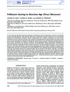 Biological Journal of the Linnean Society, 2011, 103, 546–558. With 5 figures  Pollinator sharing in dioecious figs (Ficus: Moraceae) ANNIKA M. MOE1*, DANIEL R. ROSSI2 and GEORGE D. WEIBLEN3 1