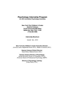 Psychology Internship Program An APA Accredited Psychology Internship New York City Children’s Center Queens Campus[removed]Commonwealth Blvd.
