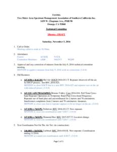 TASMA Two Meter Area Spectrum Management Association of Southern California IncW. Chapman Ave., PMB 90 Orange, CATechnical Committee Minutes - DRAFT