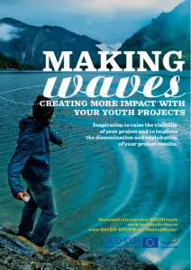 waves  MAKING CREATING MORE IMPACT WITH YOUR YOUTH PROJECTS Inspiration to raise the visibility